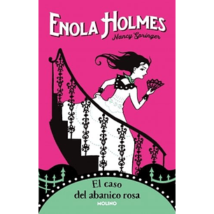 Enola Holmes 4 El Caso Del Abanico Rosa (Molino)