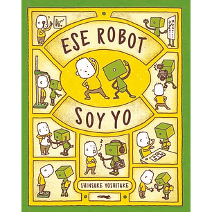 Ese Robot Soy Yo