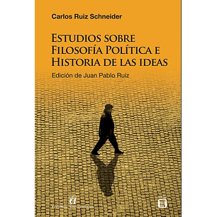Estudios Sobre Filosofia Politica E Historia De Las Ideas