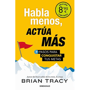 Habla Menos Actua Mas