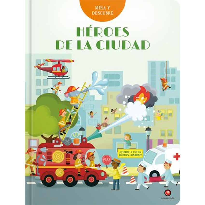 Heroes De La Ciudad Mira Y Descubre 1