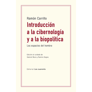 Introduccion A La Cibernologia Y A La Biopolitica