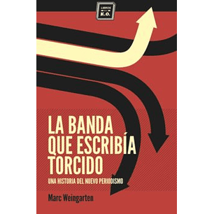 La Banda Que Escribia Torcido
