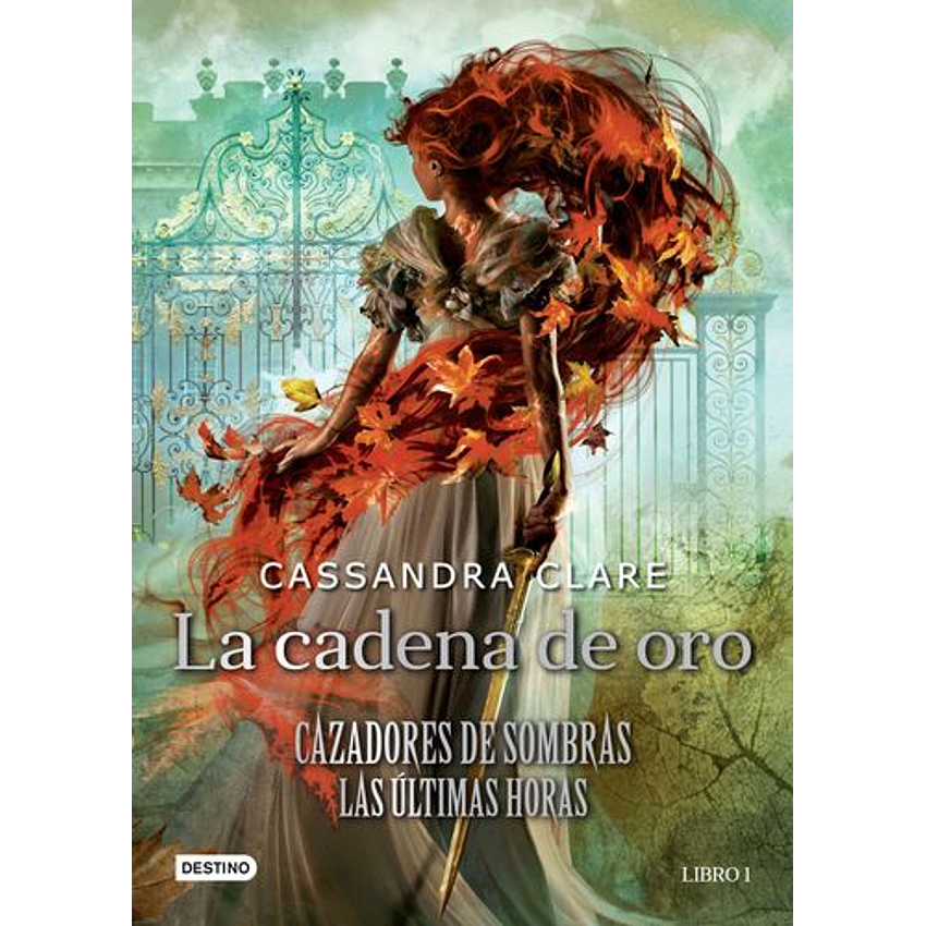 La Cadena De Oro Cazadores De Sombras Las Ultimas Horas 1