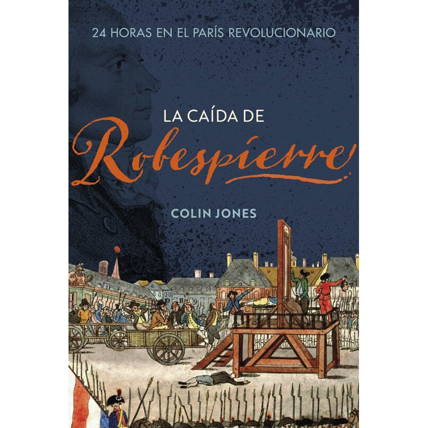 La Caida De Robespierre 1