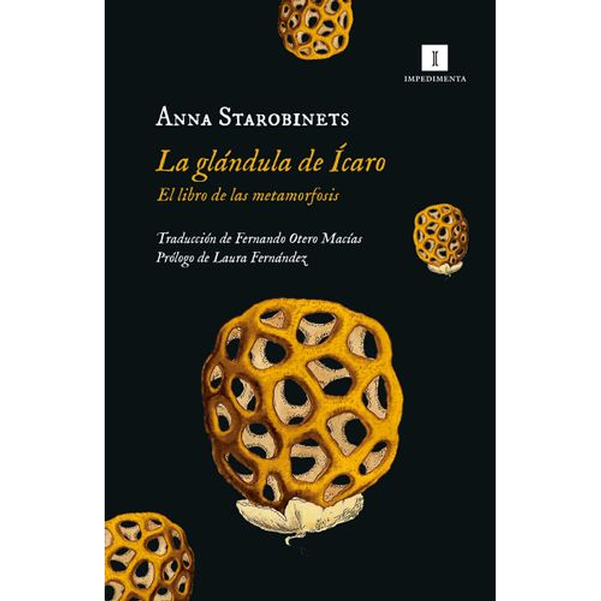 La Glandula De Icaro - El Libro De Las Metamorfosis 1