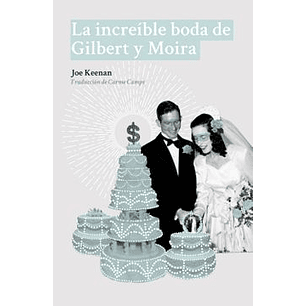 La Increible Boda De Gilbert Y Moira