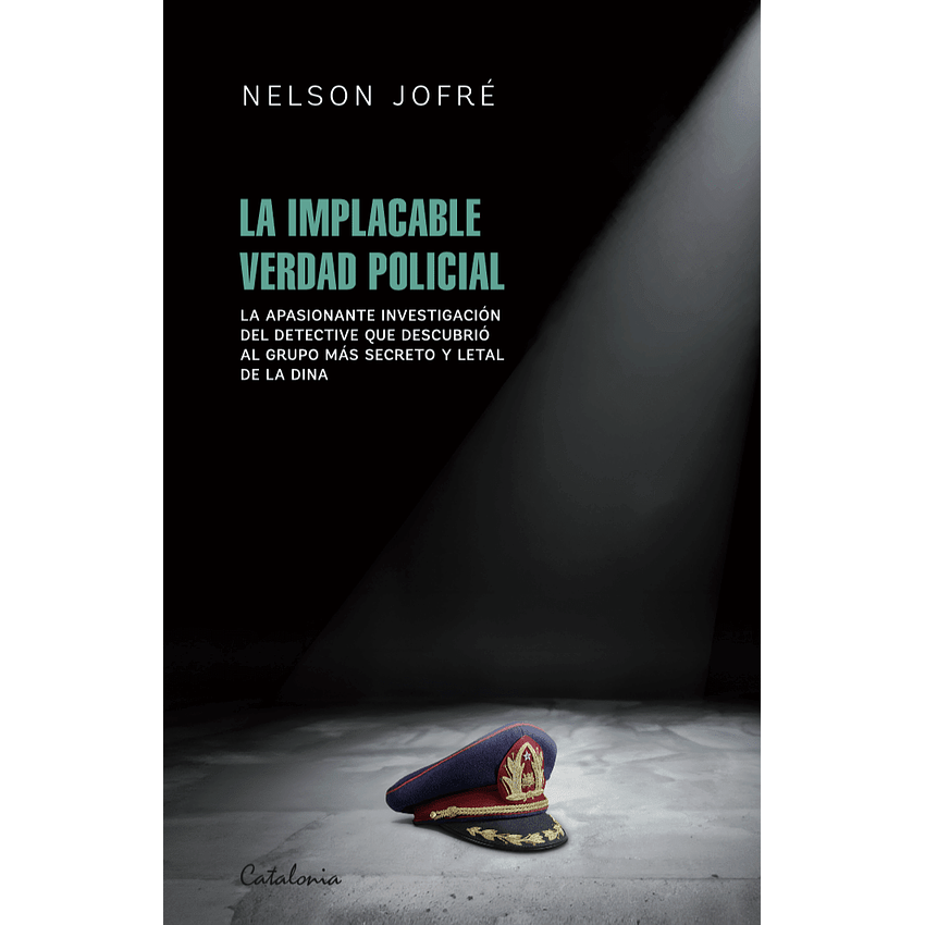 La Implacable Verdad Policial 1