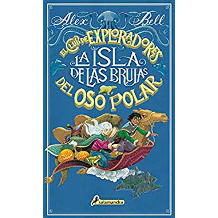 La Isla De Las Brujas El Club De Exploradores Del Oso Polar  1