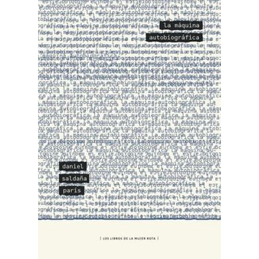 La Maquina Autobiografica 1