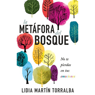 La Metafora Del Bosque