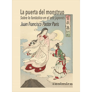 La Puerta Del Monstruo Sobre Lo Fantastico En El Arte Japones