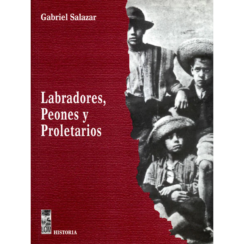 Labradores Peones Y Proletarios 1