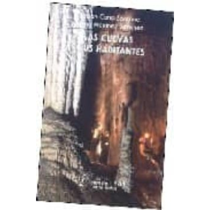 Las Cuevas Y Sus Habitantes 1