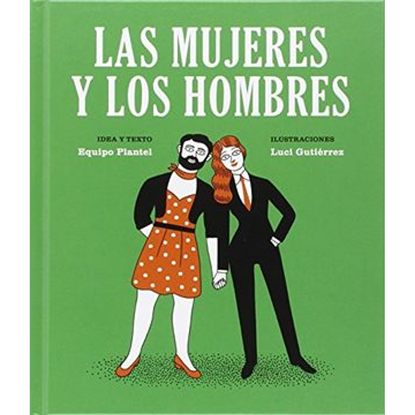 Las Mujeres Y Los Hombres 1