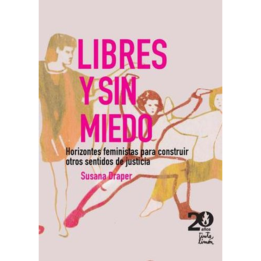 Libres Y Sin Miedo 1