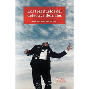 Los Tres Duelos Del Detective Bernales