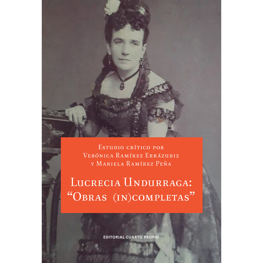Lucrecia Undurraga - Obras Incompletas 1
