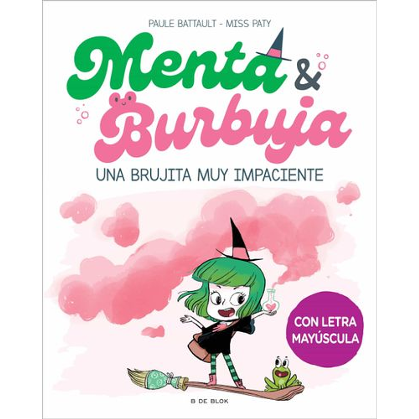 Menta Y Burbuja 1 Una Brujita Muy Impaciente 1