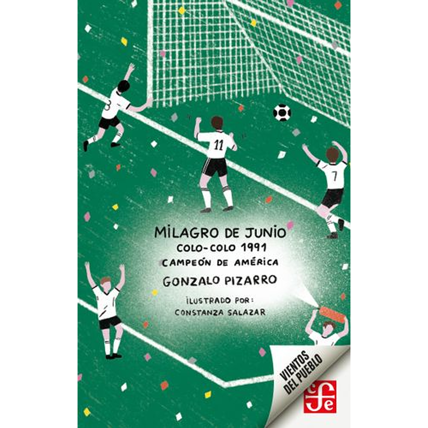 Milagro De Junio. Colo-colo 1991 Campeón De América  
	Libro Nuevo 1