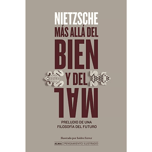 Nietzsche Mas Alla Del Bien Y El Mal (Ilustrado)