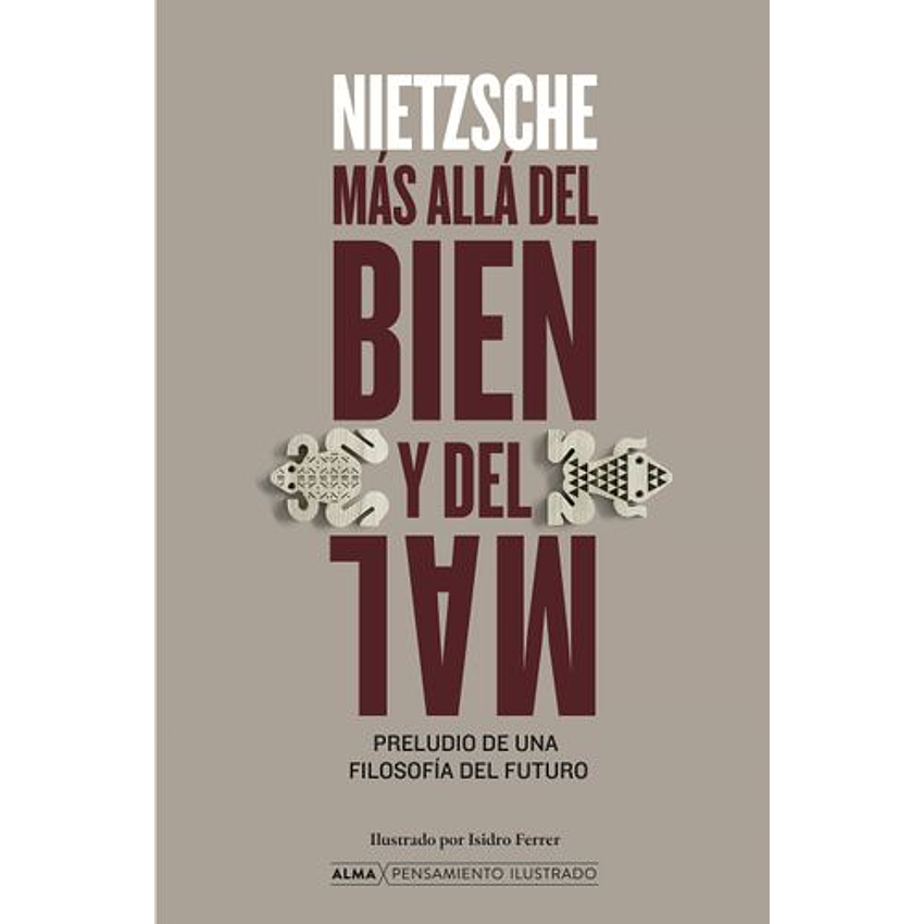 Nietzsche Mas Alla Del Bien Y El Mal (Ilustrado) 1