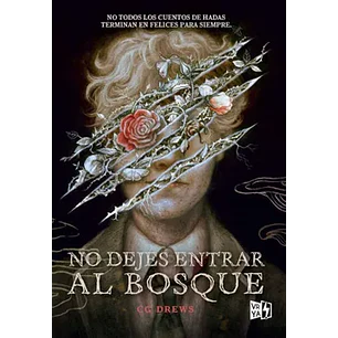 No Dejes Entrar Al Bosque