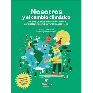 Nosotros Y El Cambio Climatico