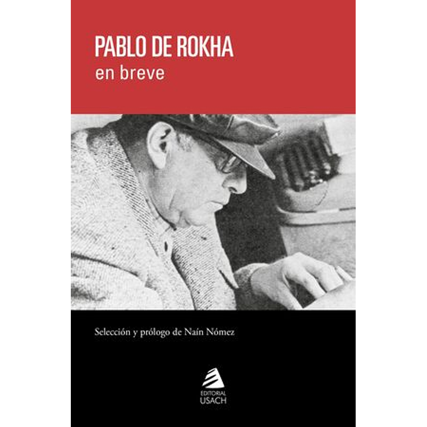 Pablo De Rokha En Breve 1