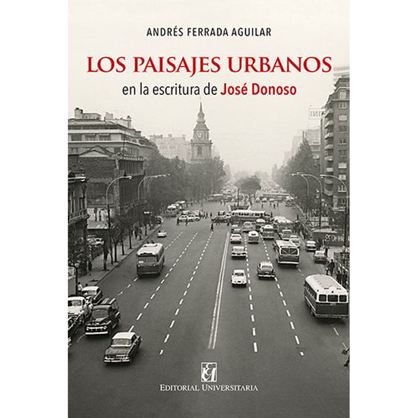Paisajes Urbanos En La Escritura De Jose Donoso 1