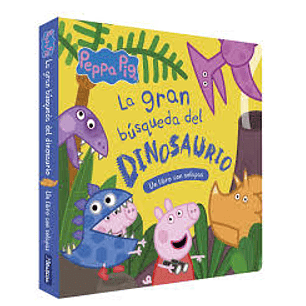 Peppa Pig Libro De Cartón Con Solapas - La Gran Búsqueda Del Dinosaurio