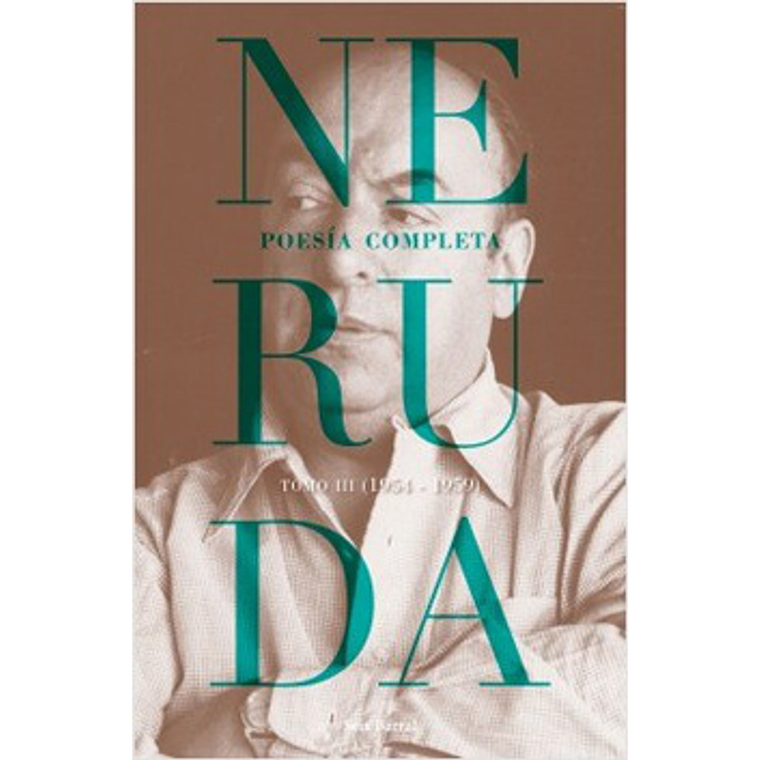 Poesia Completa Pablo Neruda Tomo Iii 1
