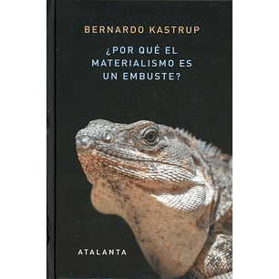 Por Que El Materialismo Es Un Embuste