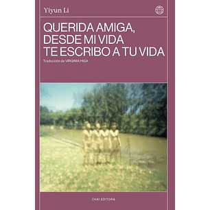 Querida Amiga Desde Mi Vida Te Escribo A Tu Vida