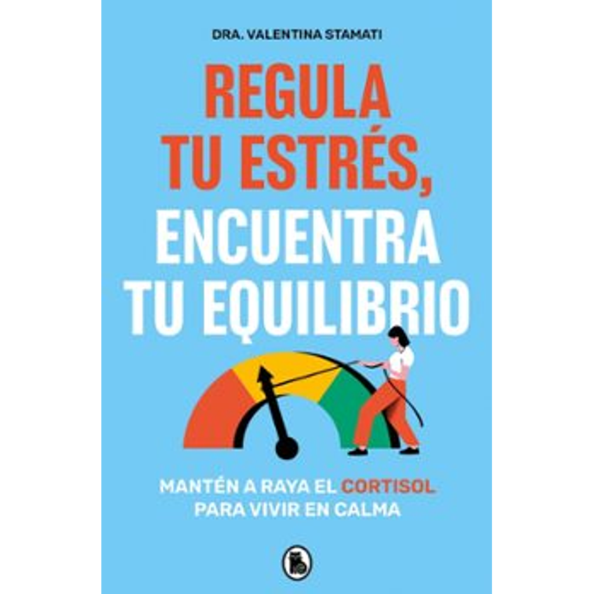 Regula Tu Estres Encuentra Tu Equilibrio 1