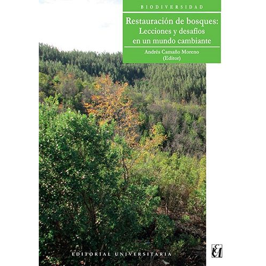 Restauracion De Bosques 1