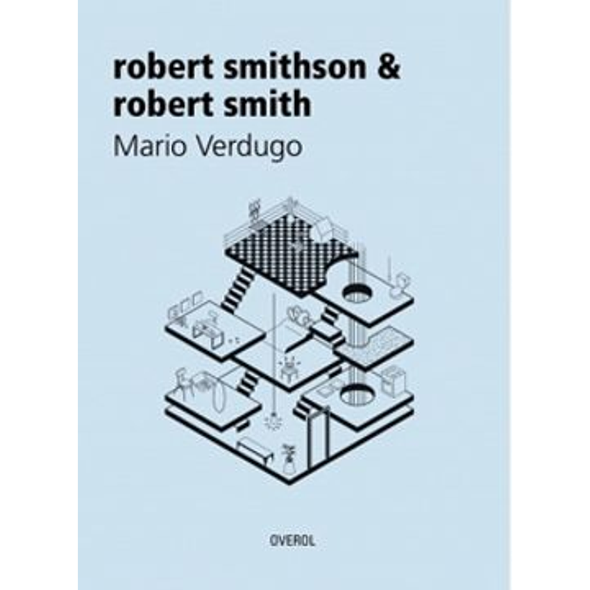 Robert Smithson Y Robert Smith 1