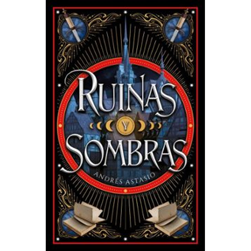 Ruinas Y Sombras 1