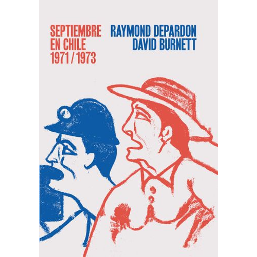 Septiembre En Chile 1971/1973 1