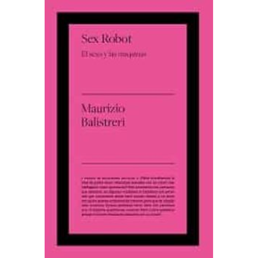 Sex Robot El Sexo Y Las Maquinas 1