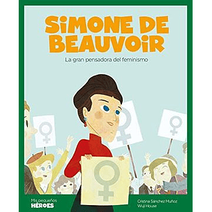 Simone De Beauvoir (Mis Pequeños Heroes)