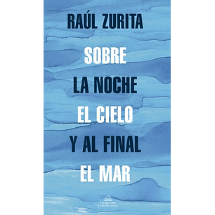 Sobre La Noche El Cielo Y Al Final El Mar