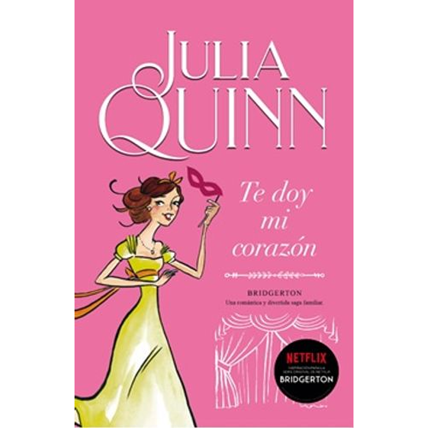 Te Doy Mi Corazon (Bridgerton 3) 1