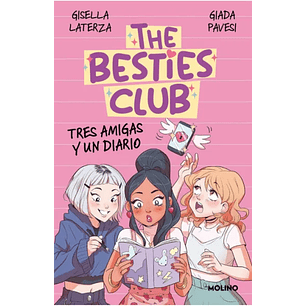 The Besties Club Tres Amigas Y Un Diario