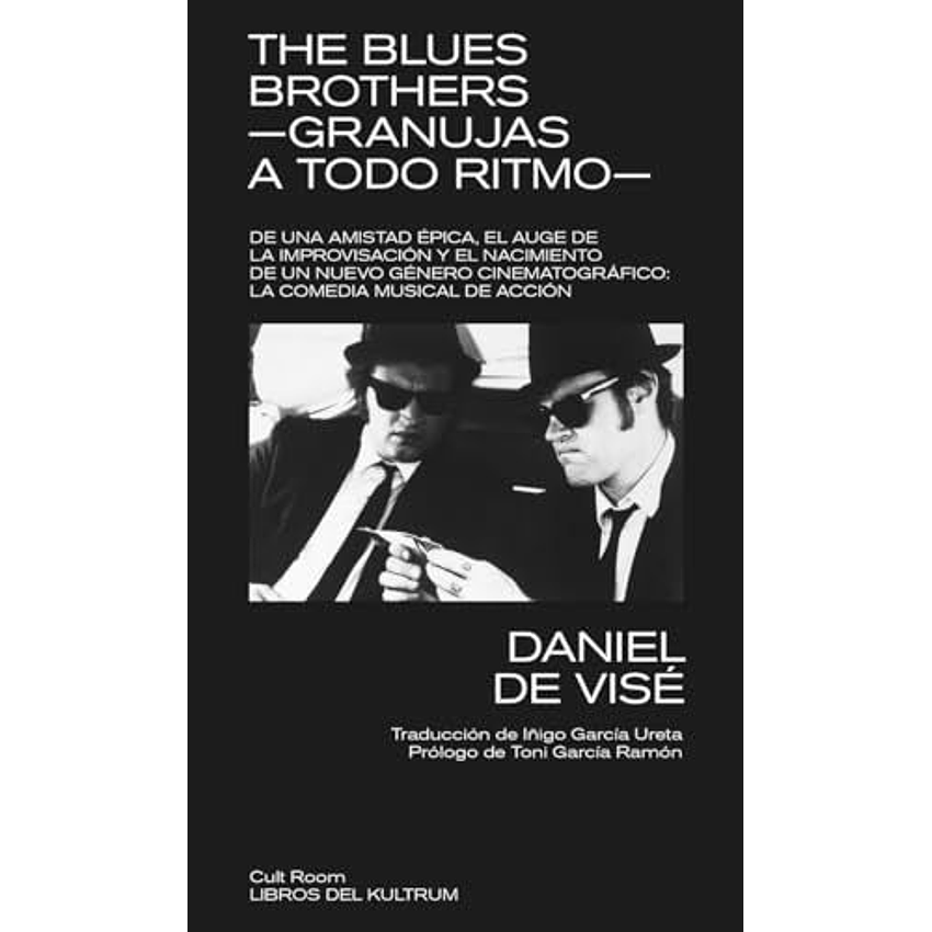 The Blues Brothers Granujas A Todo Ritmo 1