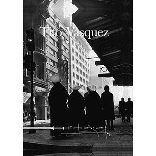 Tito Vasquez Obra Fotografica 1940-1970