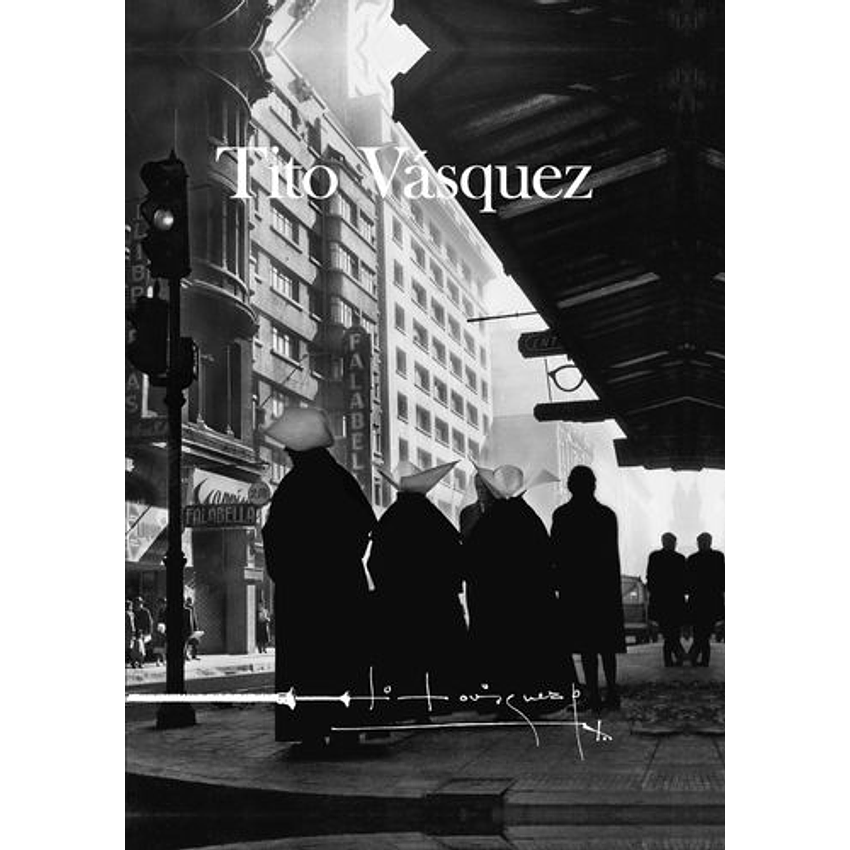 Tito Vasquez Obra Fotografica 1940-1970 1