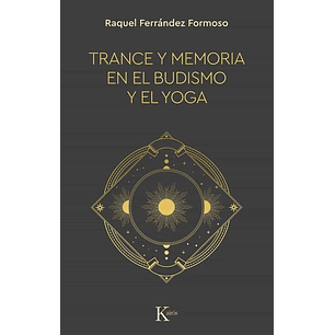 Trance Y Memoria En El Budismo Y El Yoga