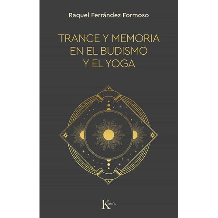 Trance Y Memoria En El Budismo Y El Yoga 1