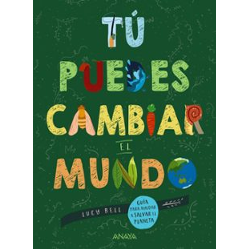 Tu Puedes Cambiar El Mundo 1